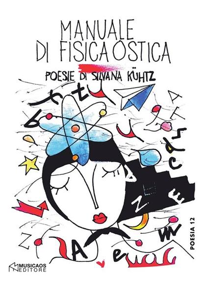 Manuale di fisica ostica - Silvana Kühtz - ebook
