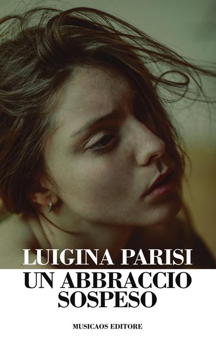 Un abbraccio sospeso - Luigina Parisi - copertina