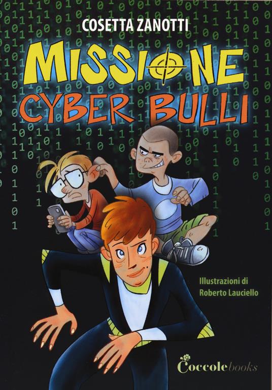 Missione cyber bulli - Cosetta Zanotti - copertina