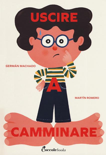 Uscire a camminare. Ediz. a colori - Germán Machado,Martin Romero - copertina