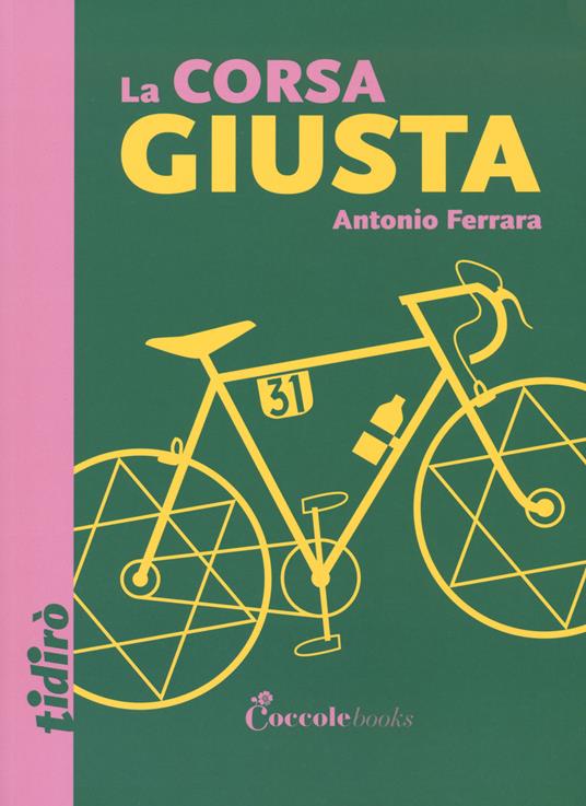 La corsa giusta - Antonio Ferrara - copertina