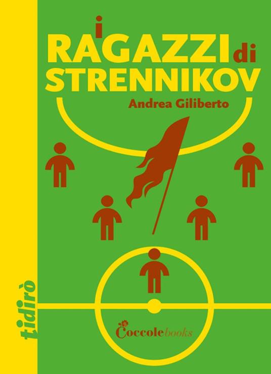 I ragazzi di Strennikov - Andrea Giliberto - copertina
