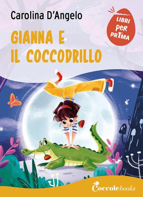 Gianna e il coccodrillo. Ediz. a caratteri grandi - Carolina D'Angelo - copertina