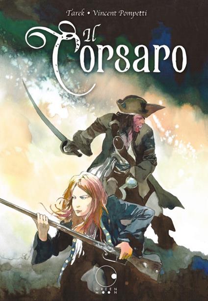 Il corsaro - Tarek Ben Yakhlef,Vincent Pompetti - copertina