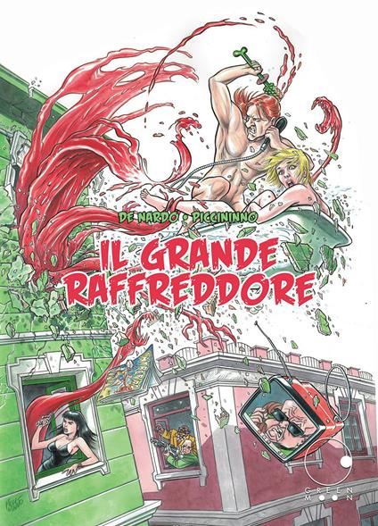 Il grande raffreddore - Giuseppe De Nardo,Giuliano Piccininno - copertina