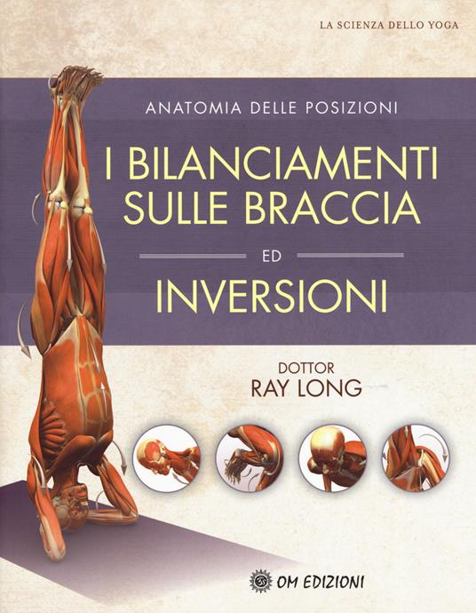 I bilanciamenti sulle braccia ed inversioni - Ray Long - copertina