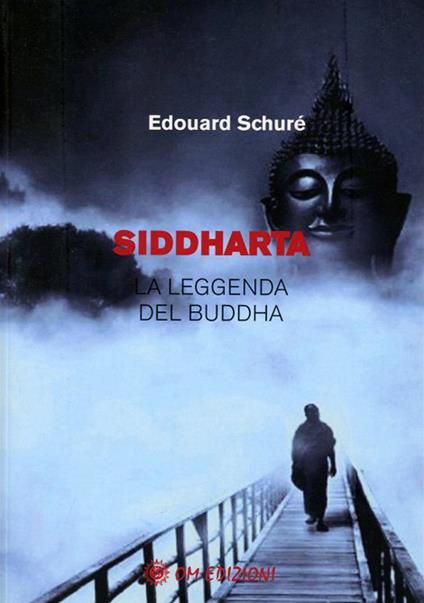 Siddharta. La leggenda del Buddha - Édouard Schuré - copertina