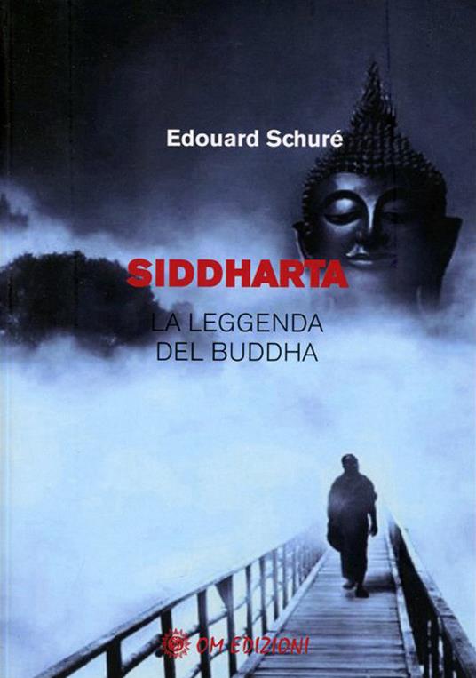 Siddharta. La leggenda del Buddha - Édouard Schuré - copertina