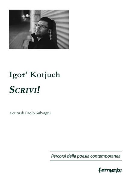 Scrivi! Testo russo a fronte. Ediz. bilingue - Igor' Kotjuch - copertina