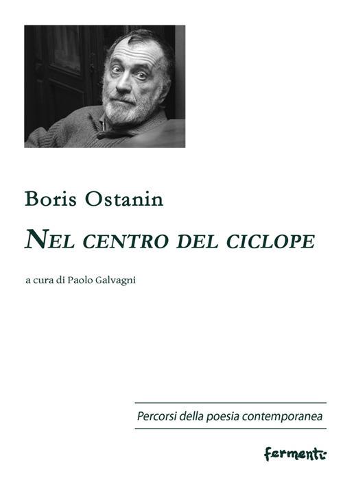 Nel centro del ciclope. Ediz. italiana e russa - Boris Ostanin - copertina