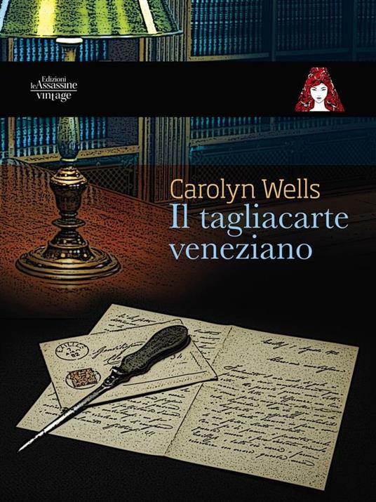 Il tagliacarte veneziano - Carolyn Wells,Marina Grassini - ebook