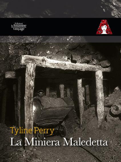 La miniera maledetta - Tyline Perry - copertina