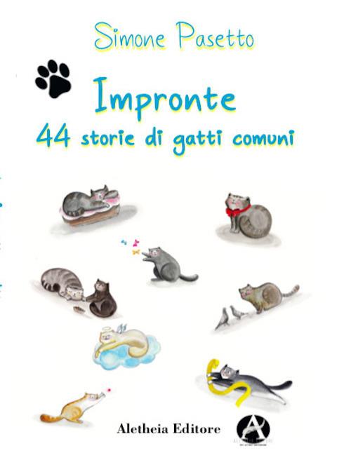Impronte. 44 storie di gatti comuni - Simone Pasetto - copertina