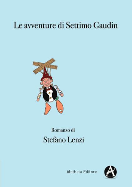 Le avventure di Settimo Gaudin - Stefano Lenzi - copertina