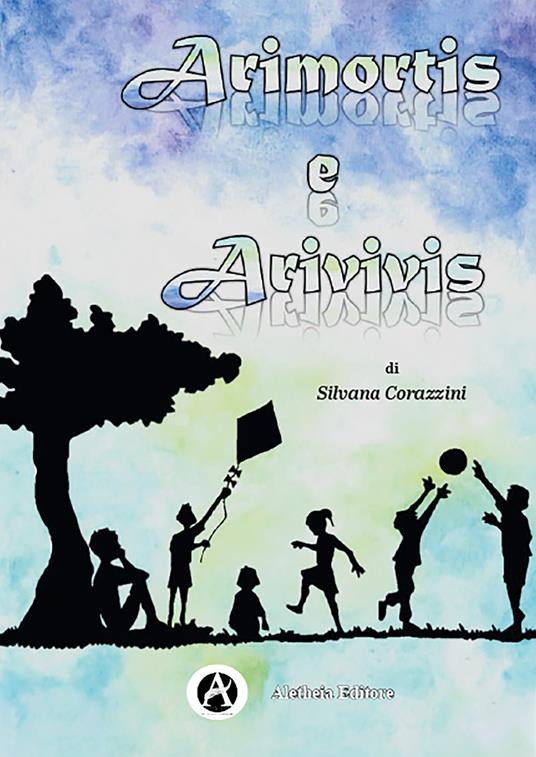 Arimortis e arivivis - Silvana Corazzini - copertina