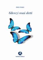 Silenzi mai detti