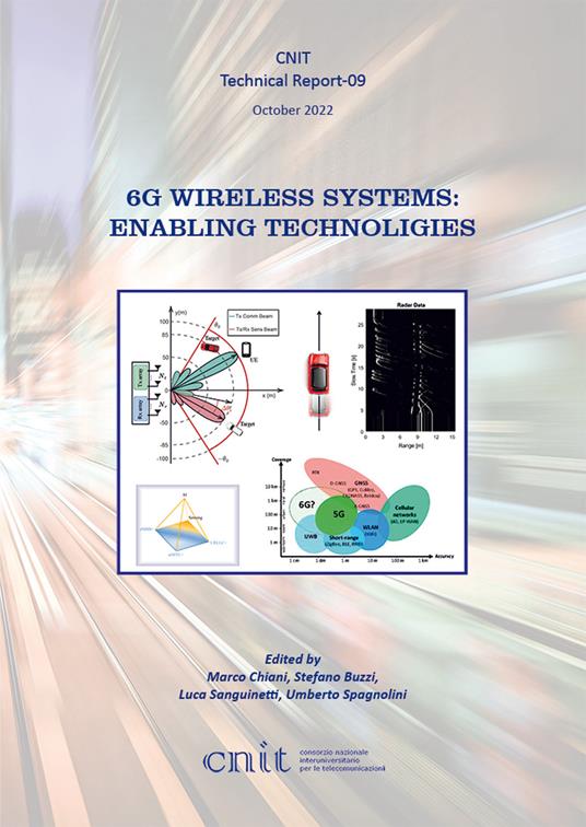 6g wireless systems: enabling technologies. Cnit technical report-09 - Marco Chiani,Stefano Buzzi,Luca Sanguinetti - copertina