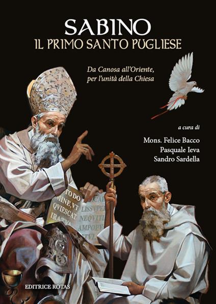 Sabino, il primo santo pugliese. Da Canosa all'Oriente, per l'unità della Chiesa - copertina