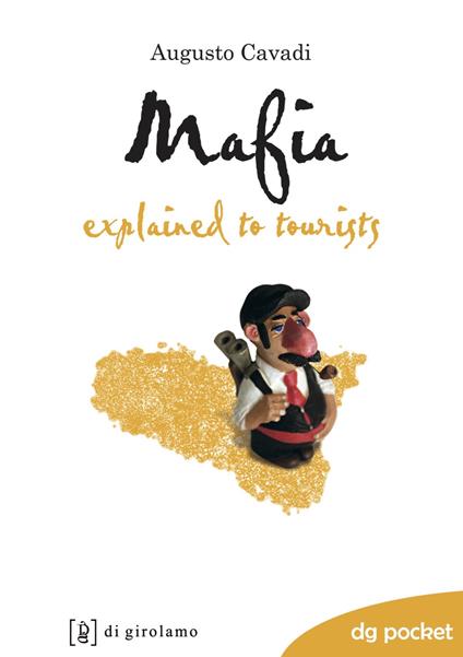 Mafia explained to tourists - Augusto Cavadi - copertina