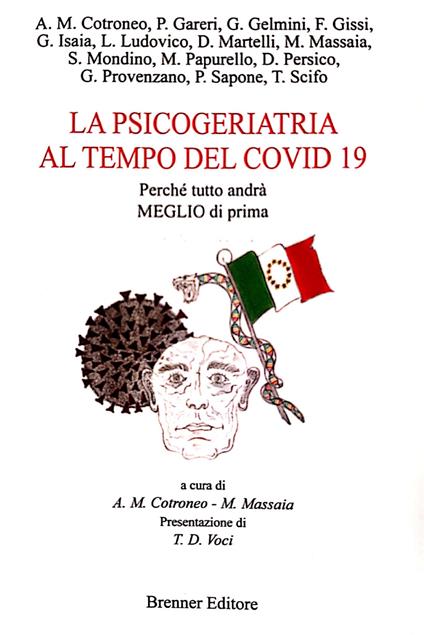 La psicogeriatria al tempo del covid 19. Perché tutto andrà meglio di prima - copertina