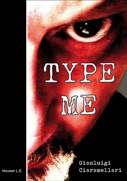 Type me - Gianluigi Ciaramellari - copertina
