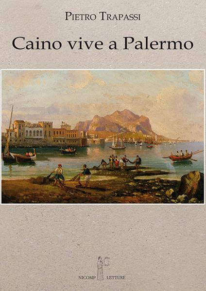 Caino vive a Palermo - Pietro Trapassi - copertina