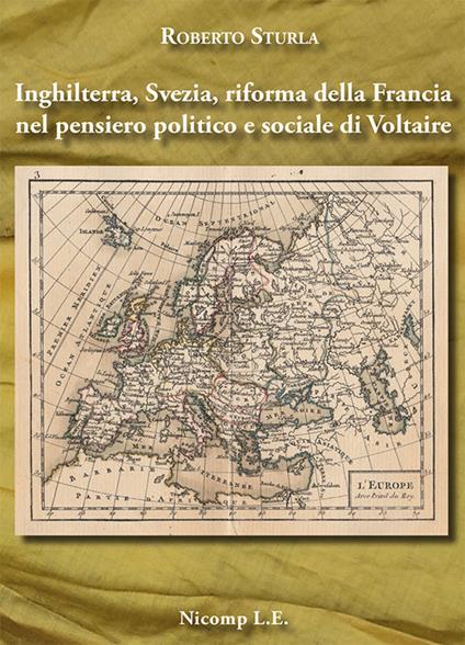 Inghilterra, Svezia, riforma della Francia nel pensiero politico e sociale di Voltaire - Roberto Sturla - copertina