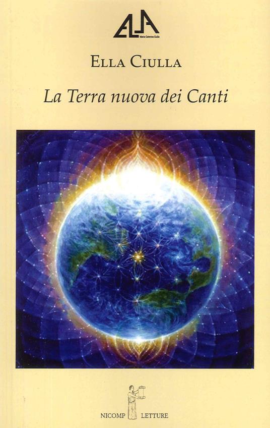 La terra nuova dei canti - Ella Ciulla - copertina
