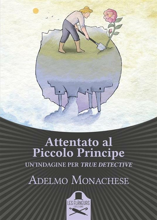 Attentato al Piccolo Principe - Adelmo Monachese - ebook