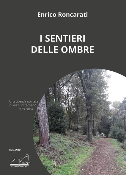 I sentieri delle ombre - Enrico Roncarati - copertina