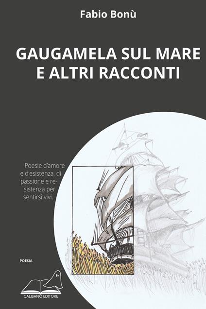 Gaugamela sul mare e altri racconti - Fabio Bonù - copertina