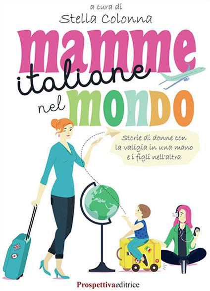 Mamme italiane nel mondo - copertina