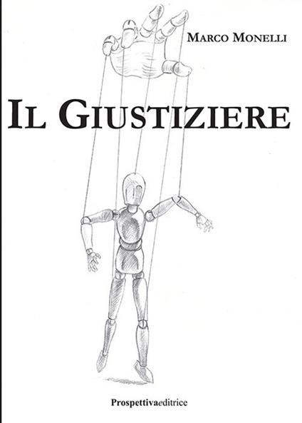 Il giustiziere - Marco Monelli - copertina