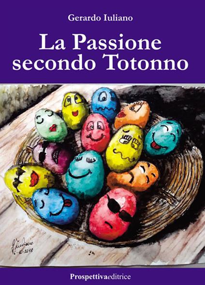 La Passione secondo Totonno - Gerardo Iuliano - copertina