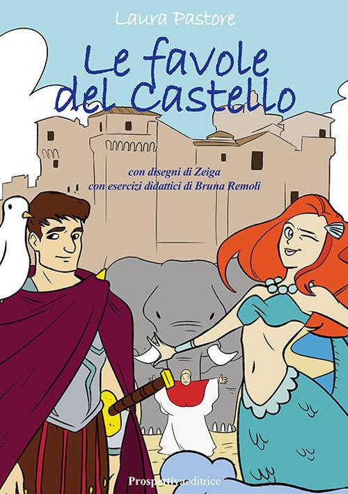 Le favole del Castello - Laura Pastore - copertina