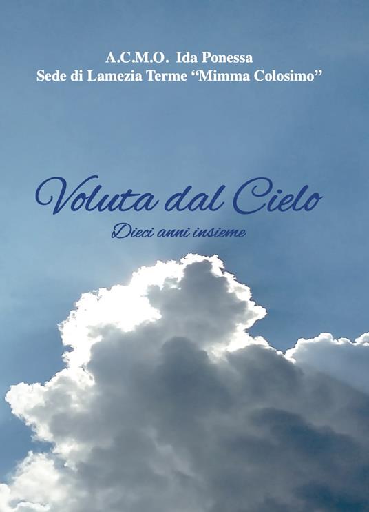 Voluta dal cielo. ACMO Ida Ponessa. Sede di Lamezia Terme «Mimma Colosimo» - copertina