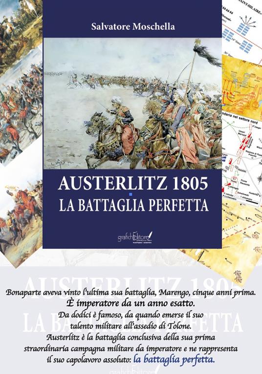 Austerlitz 1805. La battaglia perfetta - Salvatore Moschella - copertina