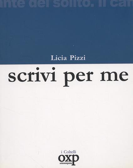Scrivi per me - Licia Pizzi - copertina
