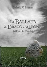 La Ballata Del Drago E Del Leone. Alba Gu Brath-image