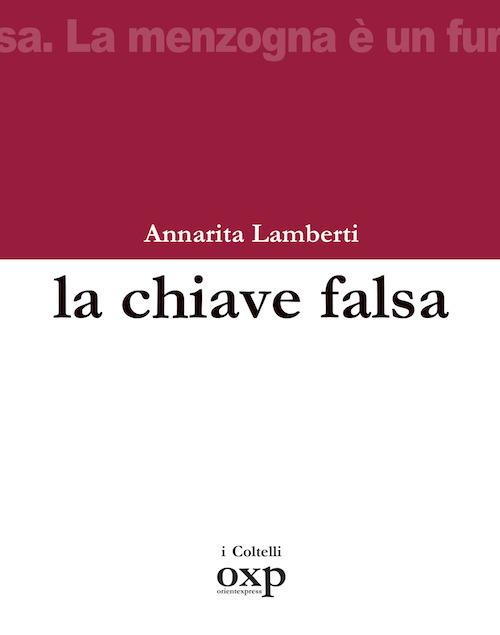 La chiave falsa - Annarita Lamberti - copertina