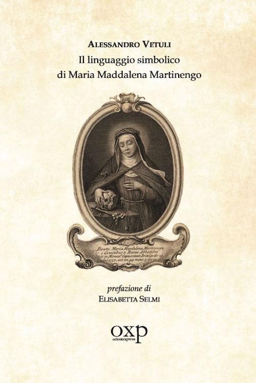 Il linguaggio simbolico di Maria Maddalena Martinengo - Alessandro Vetuli - copertina
