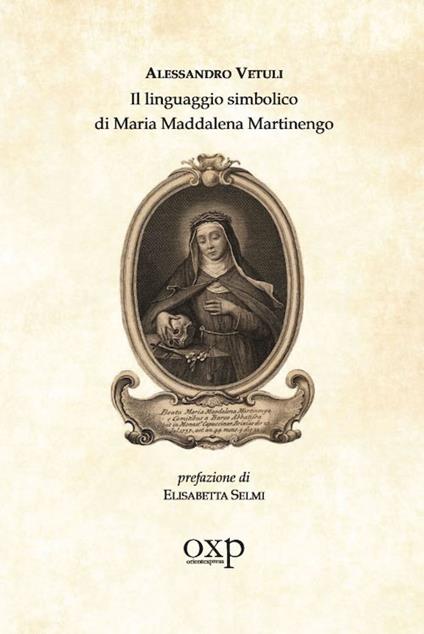 Il linguaggio simbolico di Maria Maddalena Martinengo - Alessandro Vetuli - copertina