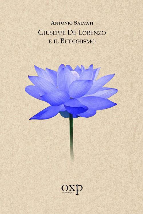 Giuseppe De Lorenzo e il Buddhismo - Antonio Salvati - copertina