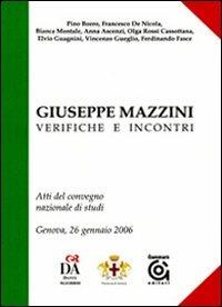 Giuseppe Mazzini, verifiche e incontri. Atti del convegno nazionale di studi (Genova, 26 gennaio 2007) - copertina