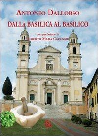 Dalla basilica al basilico - Antonio Dallorso - copertina