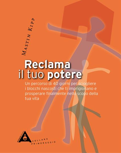 Reclama il tuo potere - Mastin Kipp - copertina