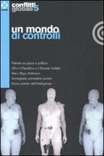 Conflitti globali. Vol. 5: Un mondo di controlli.