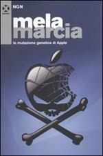 Mela marcia. La mutazione genetica di Apple