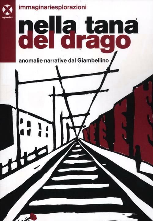 Nella tana del drago. Anomalie narrative del Giambellino - copertina