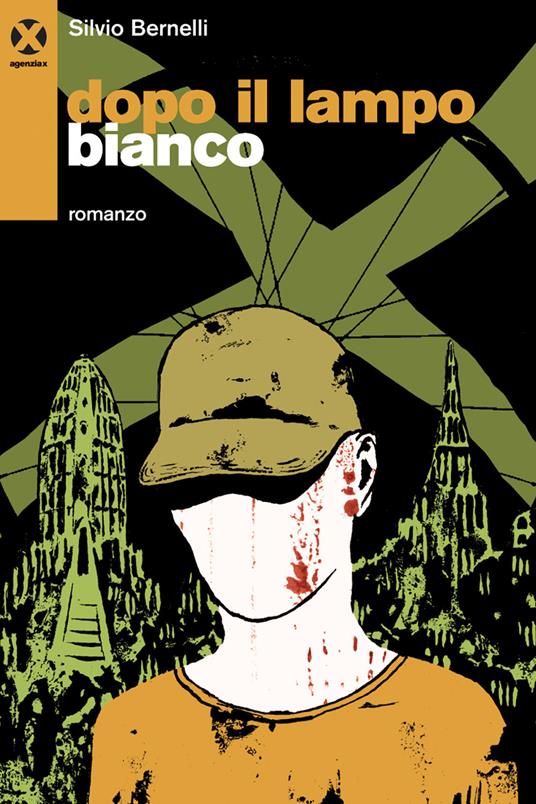 Dopo il lampo bianco - Silvio Bernelli - ebook